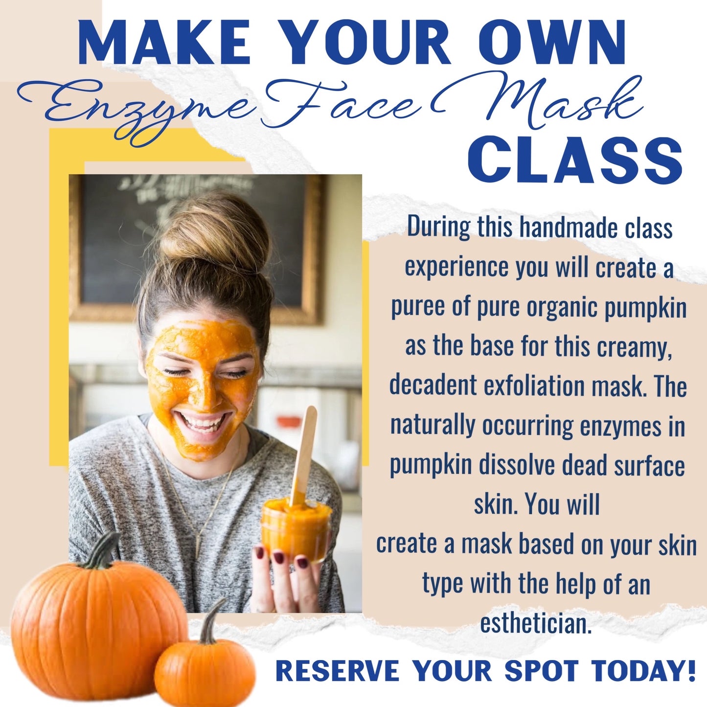 Pumpkin Enzyme Mask Class