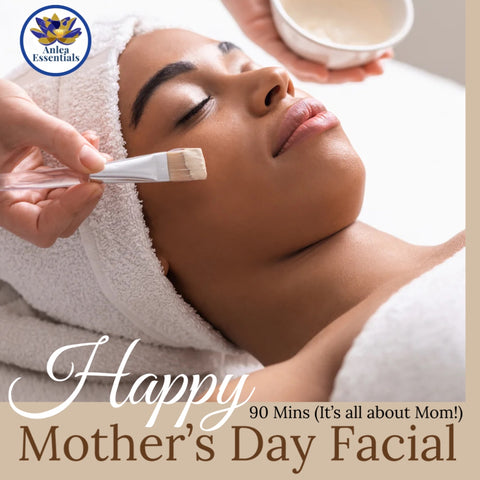 Mother’s Day Facial